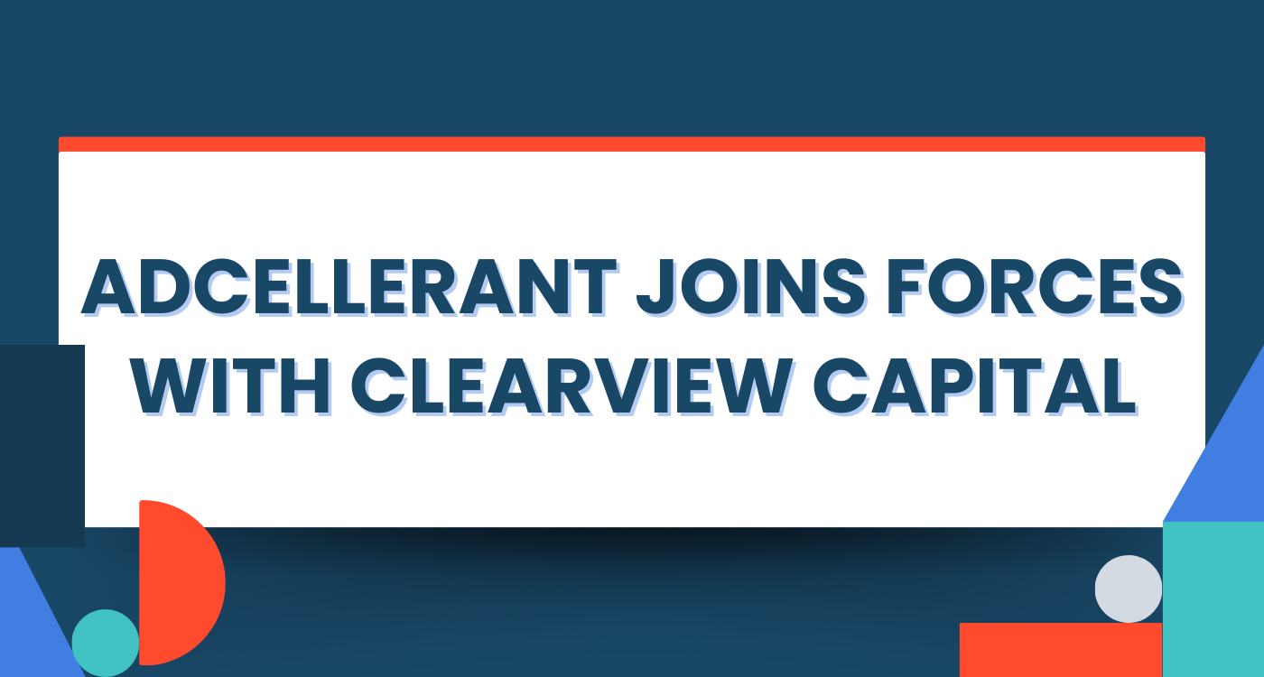 AdCellerant and Clearview Capital
