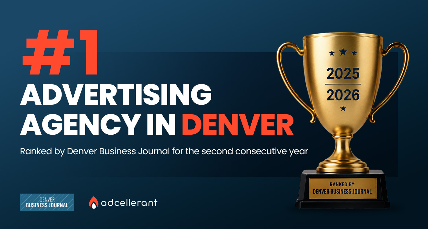 A gold trophy engraved with 2025 and 2026 next to a #1 Advertising Agency in Denver badge, recognizing AdCellerant as the top-ranked agency by the Denver Business Journal for two consecutive years.